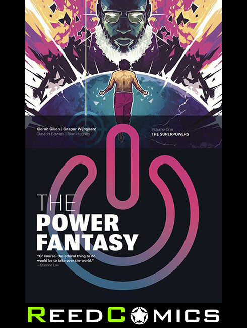 The Power Fantasy Volume 1 : The Superpowers Kieron Gillen - Image 10