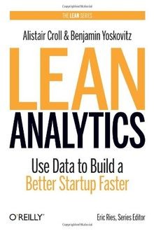 Lean Analytics: Use Data to Build a Better Startup ... | Buch | Zustand sehr gut