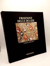 Maria Vittoria Marini Clarelli - Frosinone delle delizie - FMR 1991 Arte Sacra