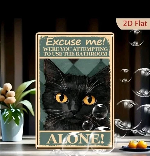 Vintage Funny Black Cat Bathroom Decor Metal Tin Sign Excuse Me Alone 8x12