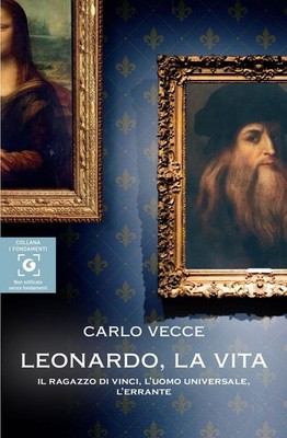 Neues Buch - Carlo Vecce - Leonardo, Das Leben. Il Bougazzo Di Vinci, L'homme Unive