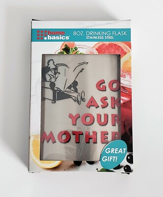 Home Basics 8oz Stainless Steel Drinking Flask - Go Ask Your Mother