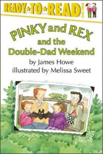 James Howe Pinky and Rex and the Double-Dad Weekend (Paperback) Pinky & Rex - Picture 1 of 1