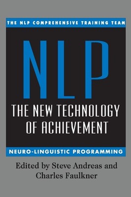 NLP: THE NEW TECHNOLOGY OF ACHIE