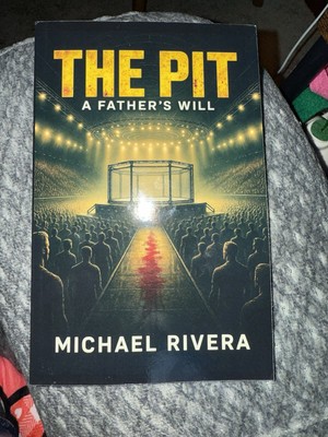 The Pit A Fathers Will
