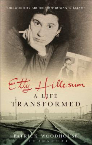 Thumbnail - Etty Hillesum: A Life Transformed By Woodhouse,