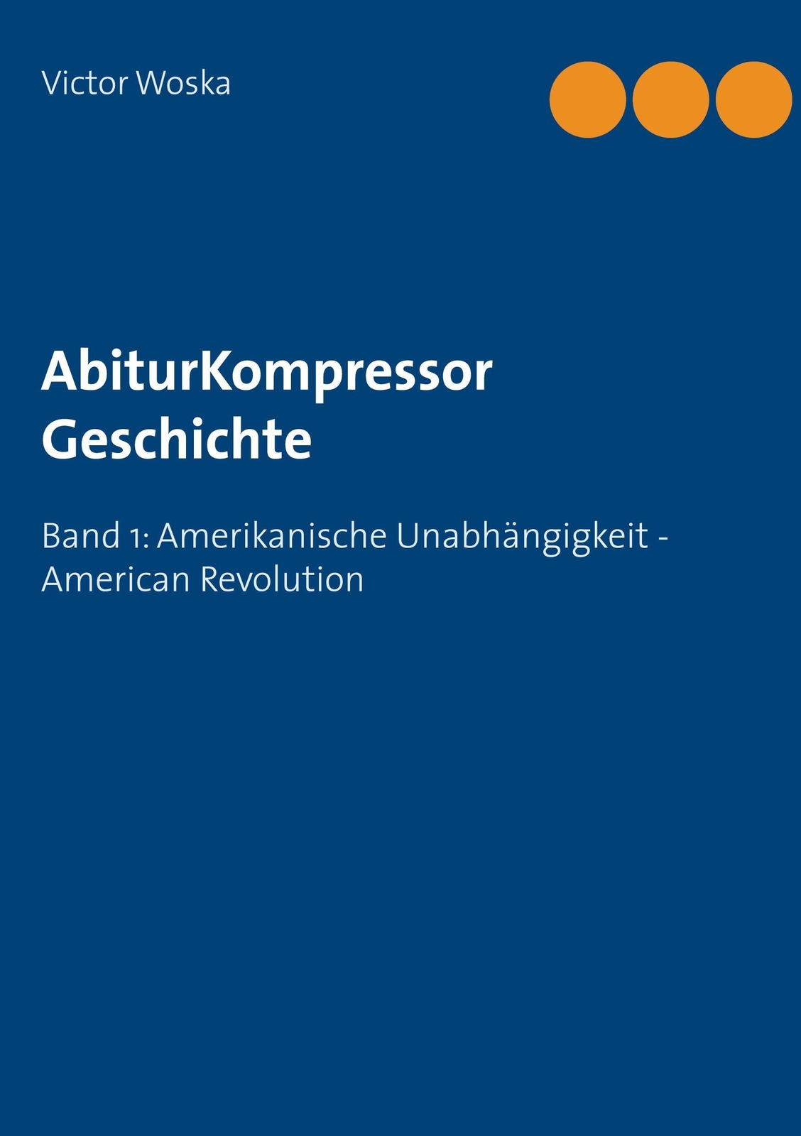 Thumbnail - Abiturkompressor Geschichte Victor Woska Taschenbuch Abiturkompressor