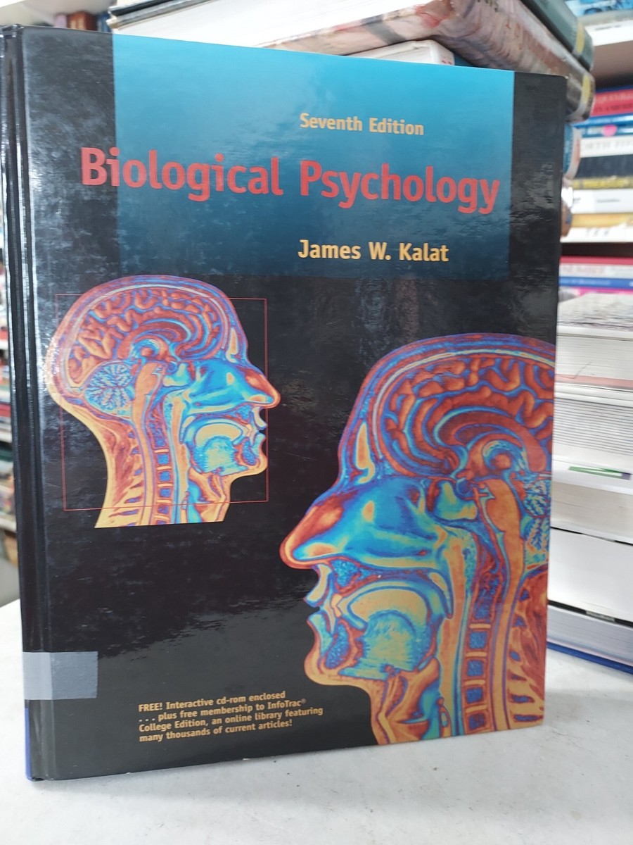 Biological Psychology (Book & CD) 7th ed. by James Kalat (2001,HC