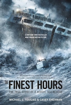The Finest Hours (Young Readers Edition) (True Rescue Series) - paperback To...