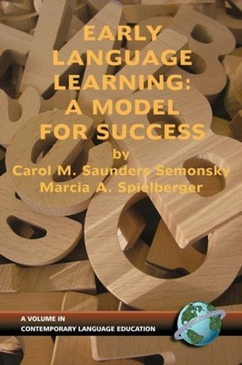 Saunders Semonsky - Early Language Learning  A Model for Success PB  - X555z