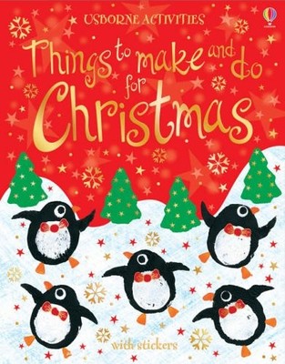Things to Make and Do for Christmas (Usborne Activities),Fiona W