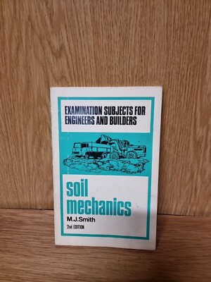 Soil Mechanics (Examination Subjects for Eng... by Smith, Michael John (D3)