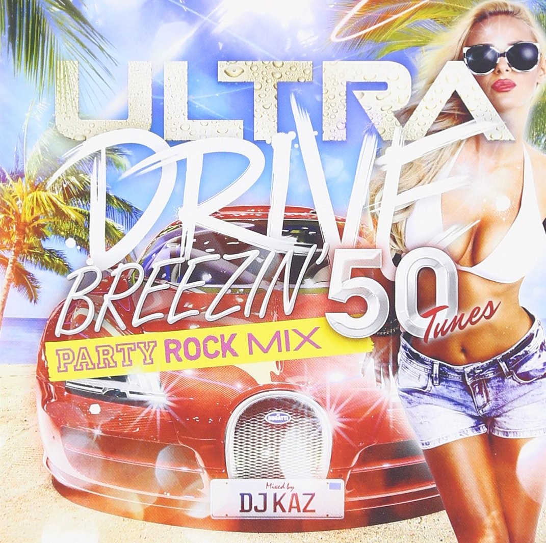 Dj Kaz Ultra Drive Summer Best Party Rock Mixed By Dj Kaz (CD)