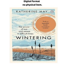 Wintering: The Power of Rest and Retreat in D...
