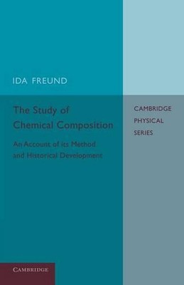 The Study of Chemical Composition: An Account of its Method and Historical Devel
