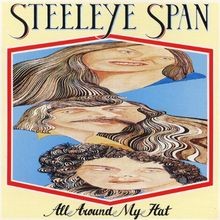 All Around My Hat von Steeleye Span | CD | Zustand sehr gut