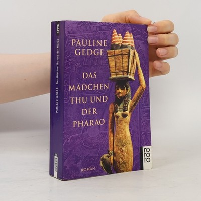 Das Mädchen Thu und der Pharao  |  Pauline Gedge