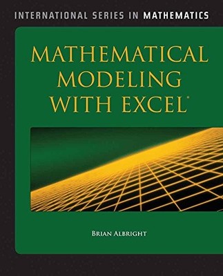 Mathematical Modeling With Excel (Jones and Bartlett Publishers Series in - GOOD