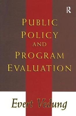 Public Policy and Program Evaluation - 9781138531222