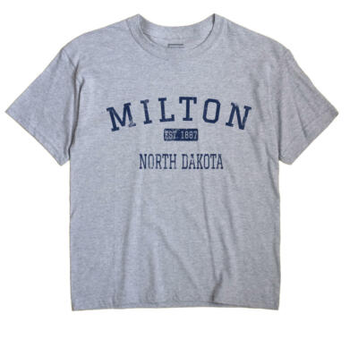 Milton North Dakota ND T-Shirt EST