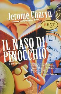 Il naso di Pinocchio Charyn Jerome | eBay