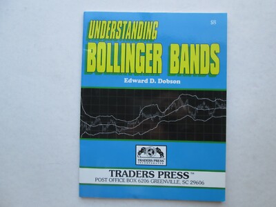 UNDERSTANDING BOLLINGER BANDS by Edward D. Dobson 1994 Staple-Bound Paperback
