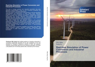 Wei Jiang (u. a.) | Real-time Simulation of Power Conversion and Industrial...