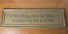 The Best Thing About The Future Rustic Wall Sign