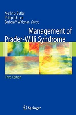 Management of Prader-Willi Syndrome by Merlin Butler