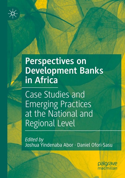 Joshua Yindenaba Abor (U. A.) | Perspectives On Development Banks In Africa-image