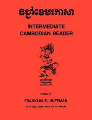 Intermediate Cambodian Reader, Paperback by Huffman, Franklin E. (EDT), Brand...