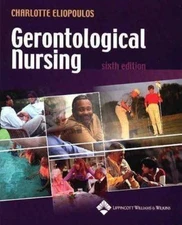 Gerontological Nursing by Eliopoulos, Charlotte