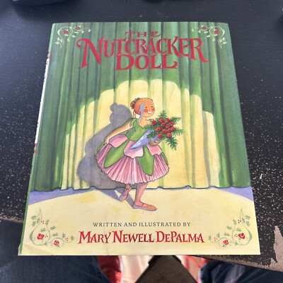 The Nutcracker Doll - Hardcover By Depalma, Mary Newell - GOOD