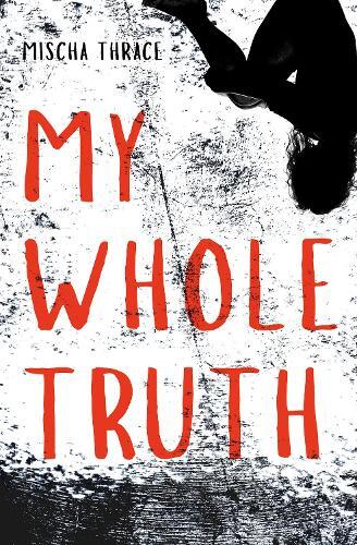 Thumbnail - Mischa Thrace My Whole Truth (taschenbuch)