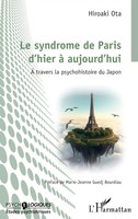Le Syndrome De Paris D'hier à Aujourd'hui À Travers La Psychohistoire Du Japon