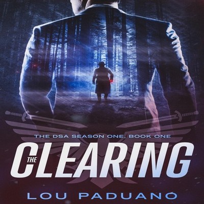 The Clearing The DSA Season One Book One Lou Paduano Paperback El