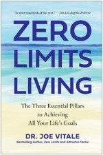Joe Vitale Zero Limits Living (Hardback)