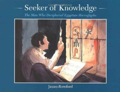 Seeker of Knowledge: The Man Who - Hardcover, by Rumford James - Very Good g