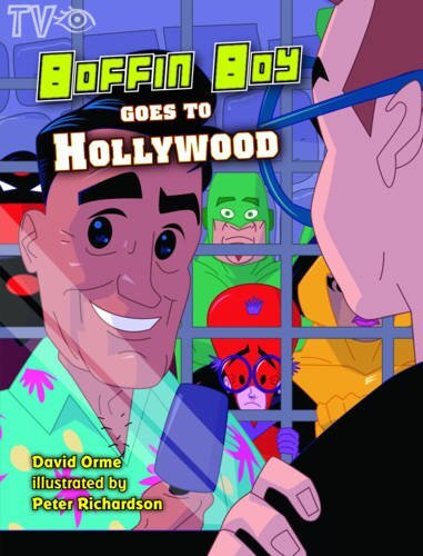 Boffin Boy Goes to Hollywood-David Orme