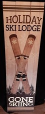 Wood Sign Holiday Ski Lodge Gone Skiing Wall Sign Art 44" x 12" UWT  READ 