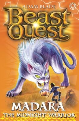 Beast Quest: Madara the Midnight Warrior: Series 7 Book 4