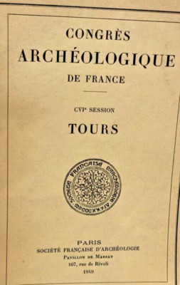Archäologischer Kongress Frankreichs CVII Sitzung TOURS MK 12