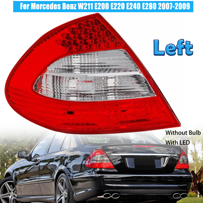 Left Tail Light Rear Brake Lamps For 2007-2009 Mercedes Benz E Class W211 E200