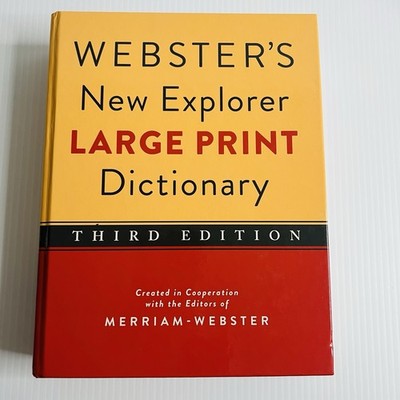 Webster s New Explorer Large Print Dictionary Third Edition Hardcover