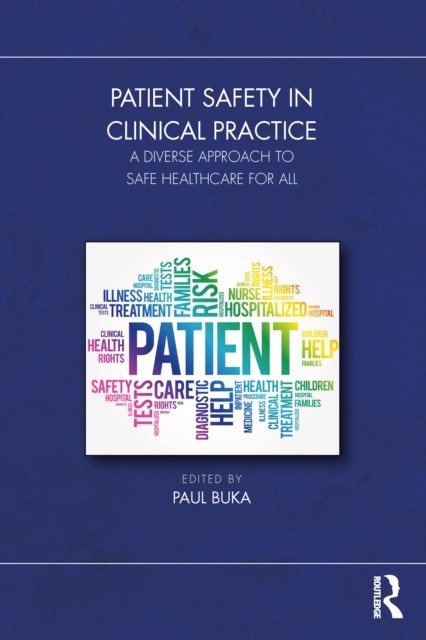 Patient Safety in Clinical Practice (Paperback Book)