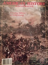 AMERICAN HISTORY ILLUSTRATED Magazine - Vol XXIII No.4 Summer 1988