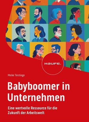 Babyboomer in Unternehmen ~ Meike Terstiege ~  9783648179703