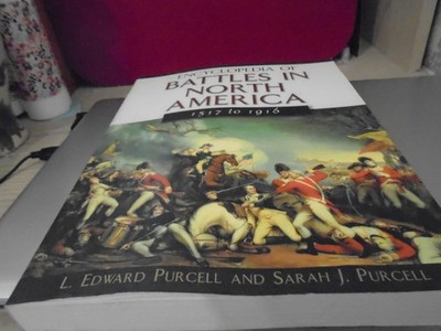 Encyclopedia of Battles in North America'' 320 pp. 8''x11'' comprehensive