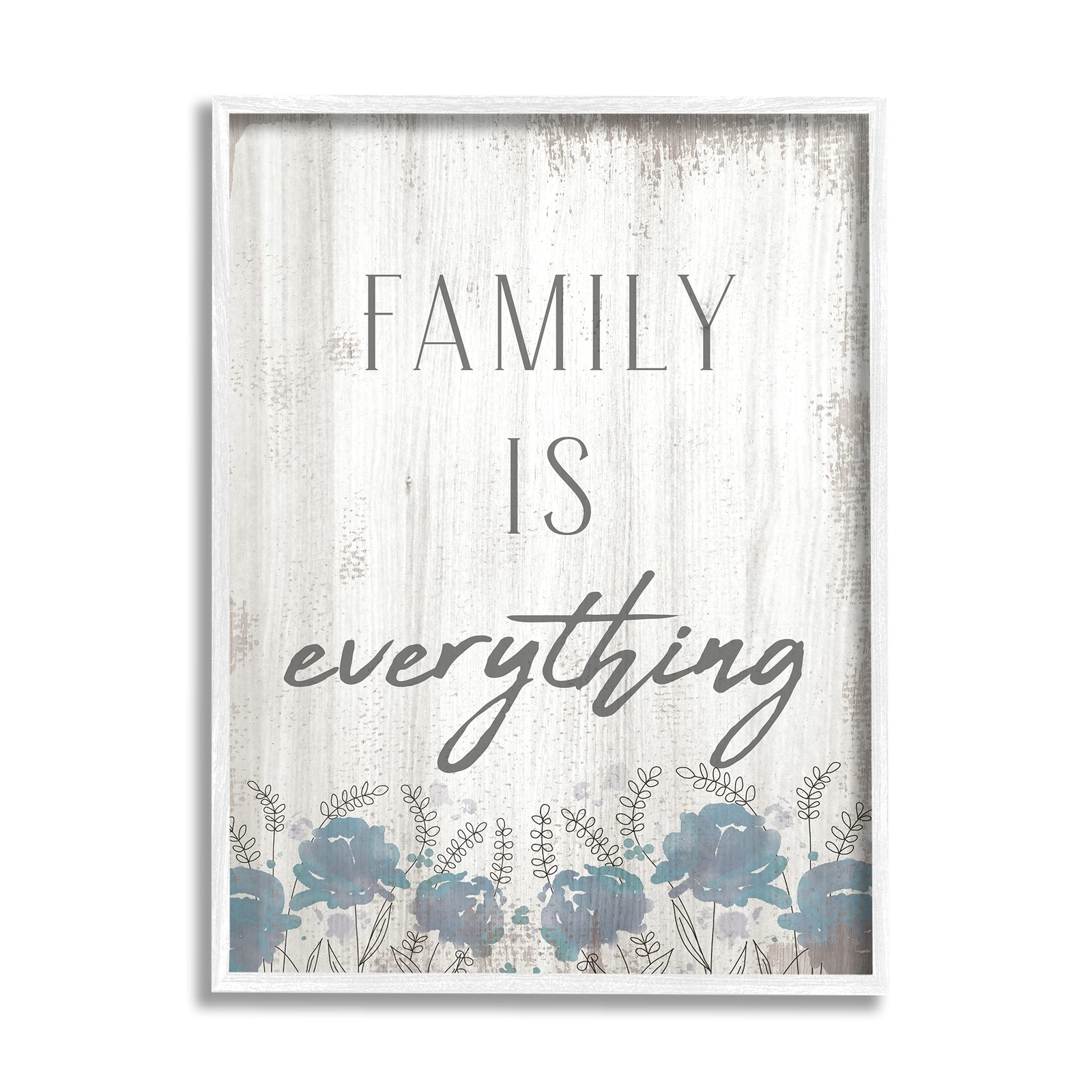 Stupell Industries Family is Everything Sentiment Blue Wild Flowers, Designed...