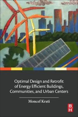 Moncef Krarti | Optimal Design and Retrofit of Energy Efficient Buildings,...